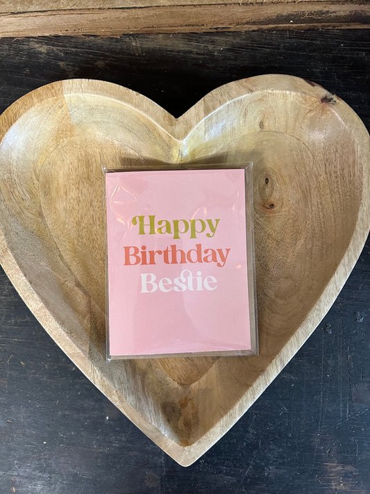 "Happy Birthday Bestie" Greeting Card